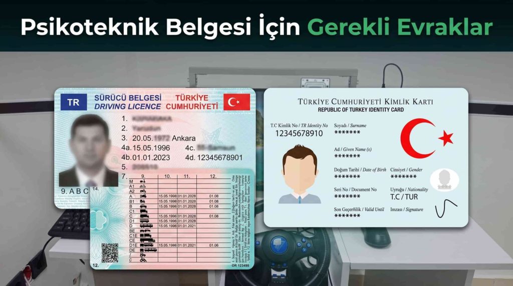 Psikoteknik için Gerekli Evraklar Nelerdir?
